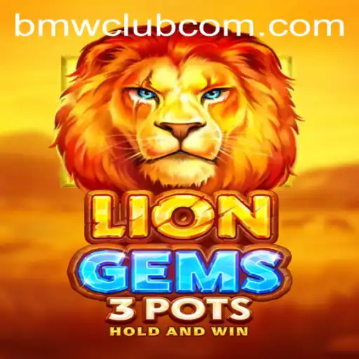 Discover the Exciting World of LionGems3pots at BMW CLUB